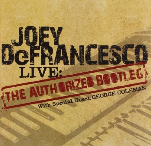 Joey defrancesco live - live:, the